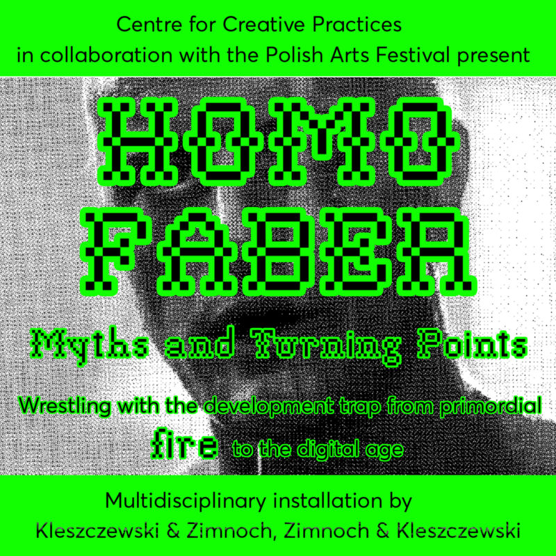 HOMO FABER – Myths and Turning Points – Multidisciplinary installation