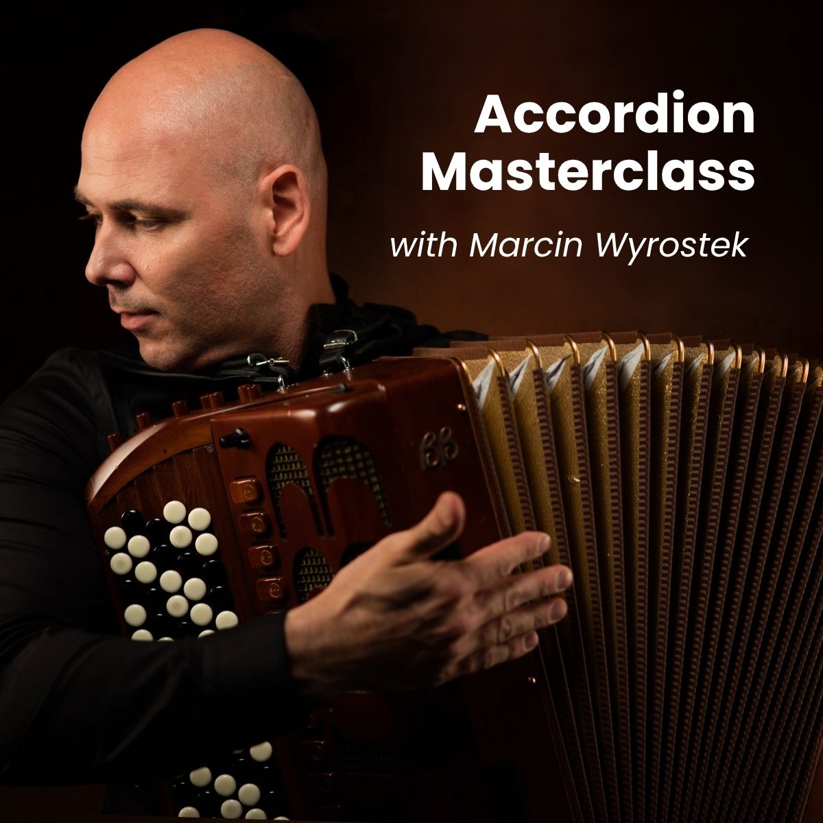 Masterclass with Marcin Wyrostek – For accordion students and enthusiasts